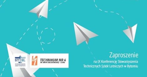 IX Konferencja Stowarzyszenia Technicznych Szkół Lotniczych